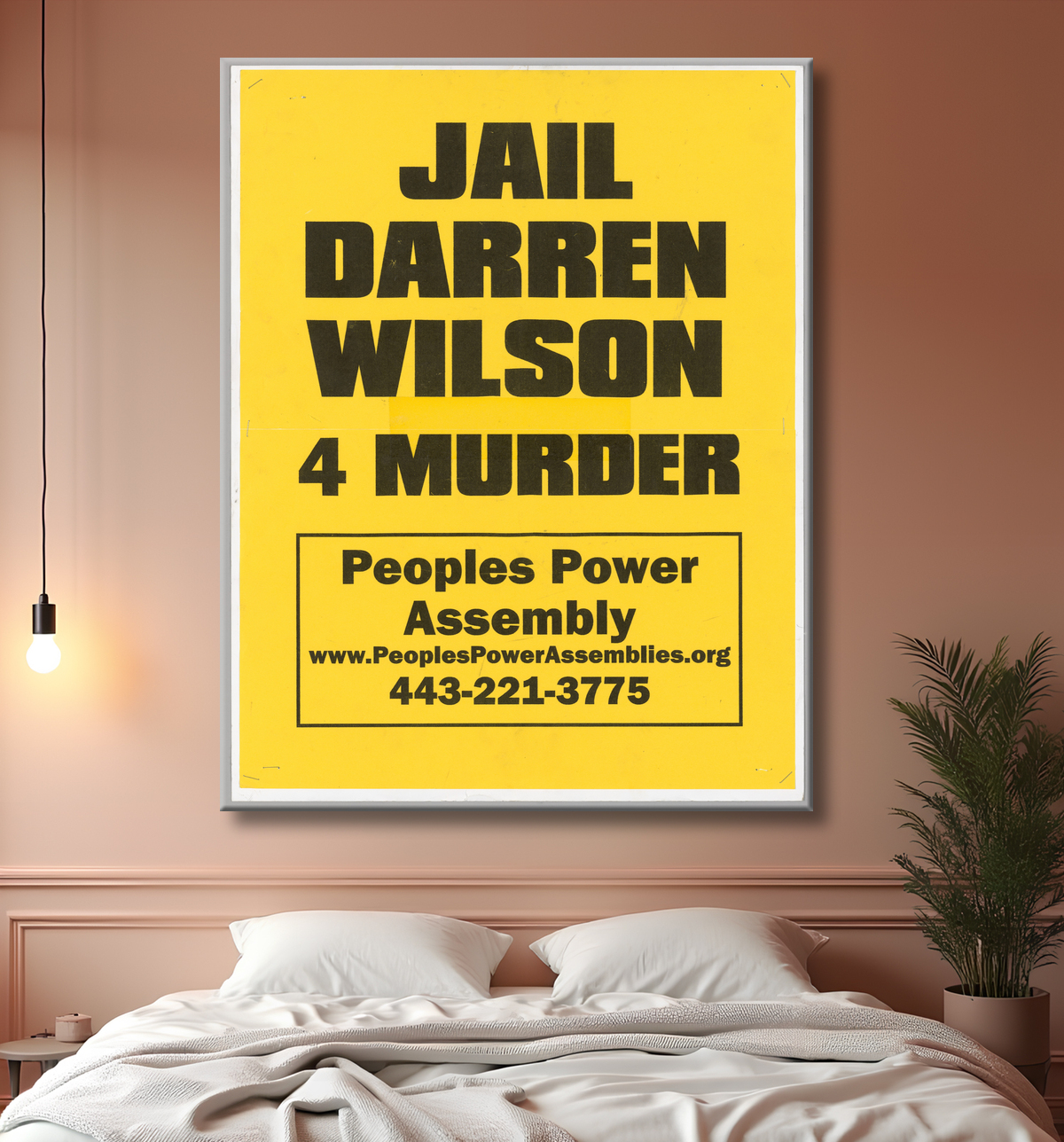 Reproduction Affiche indiquant "Jail Darren Wilson 4 Murder" utilisée lors des manifestations de Baltimore de Peoples Power Assemblies, American avec decor