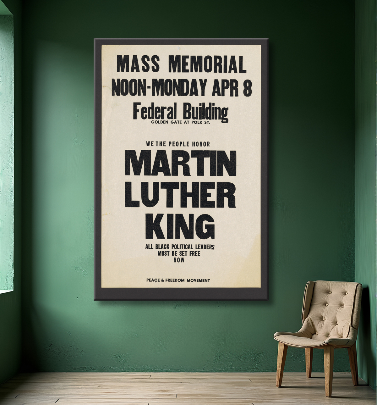 Reproduction Affiche pour un mémorial de masse pour Martin Luther King de Peace and Freedom Party, American, founded 1967 avec decor