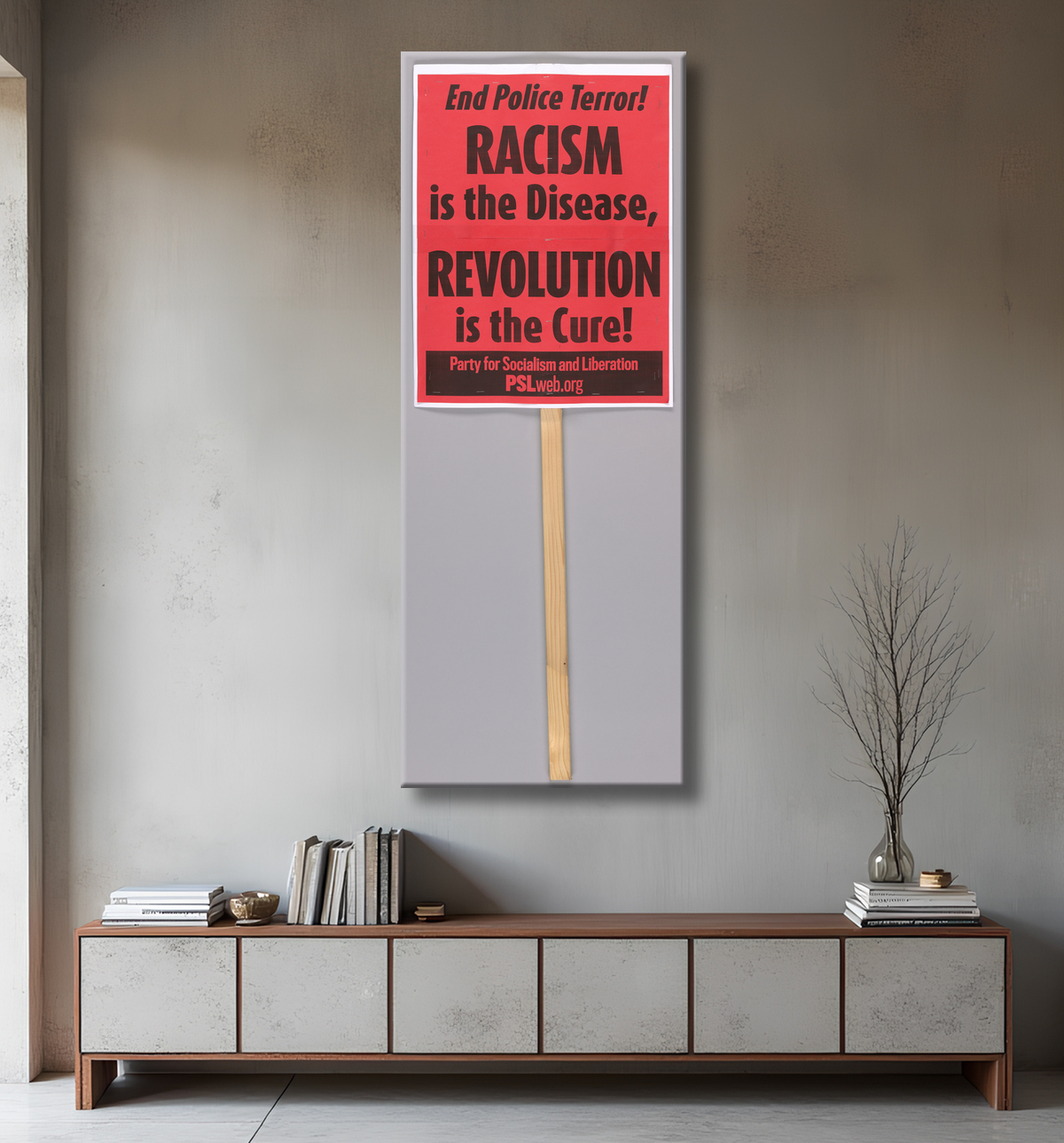 Reproduction Placard appelant à la fin de la terreur policière utilisée lors des manifestations à Washington, DC de Party for Socialism and Liberation, American, founded 2004 avec decor