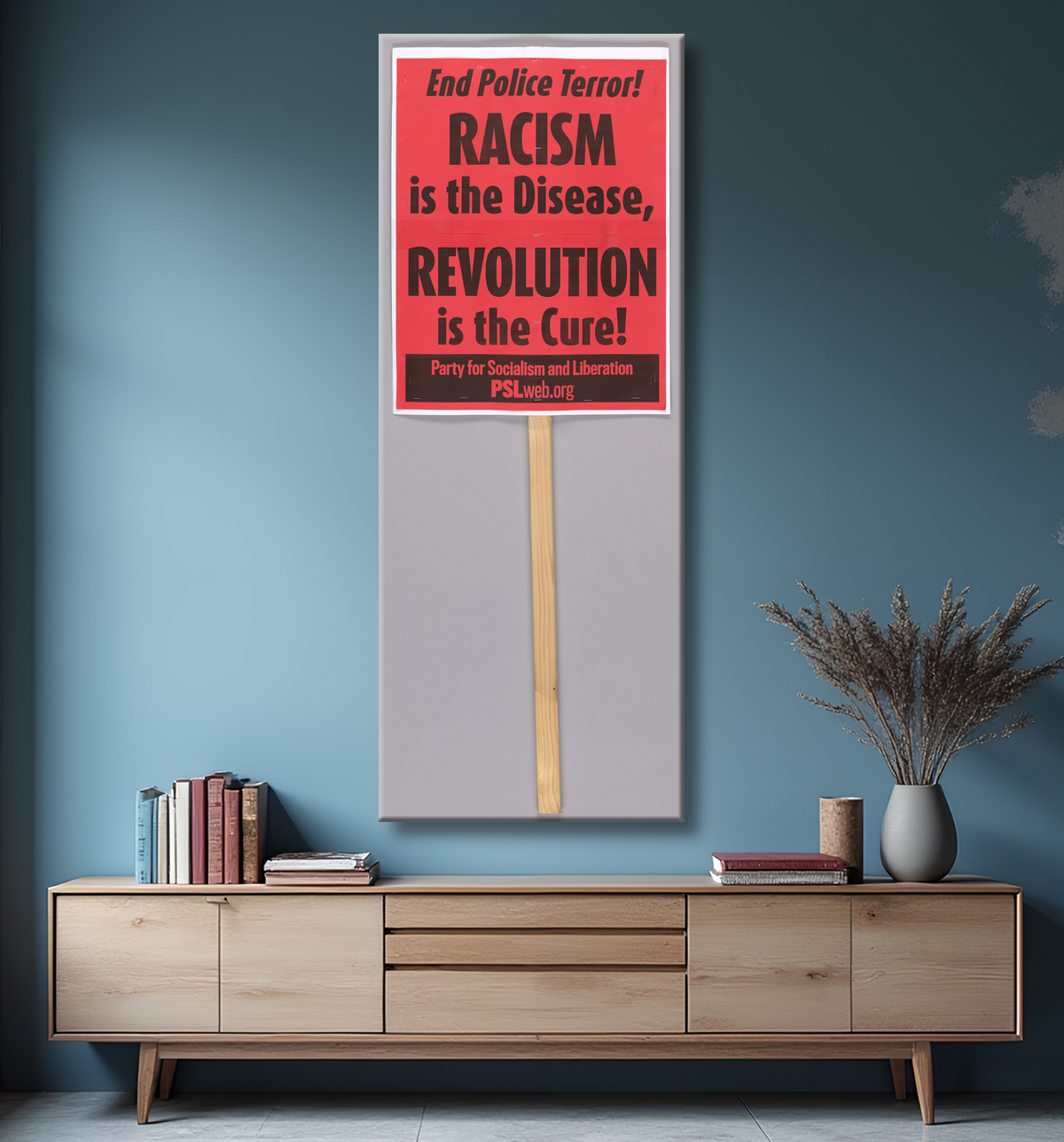Reproduction Placard appelant à la fin de la terreur policière utilisée lors des manifestations à Washington, DC de Party for Socialism and Liberation, American, founded 2004 avec decor