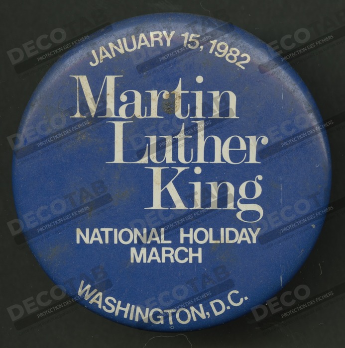 Reproduction Bouton Pinback faisant la promotion de la Journée Martin Luther King de Unidentified